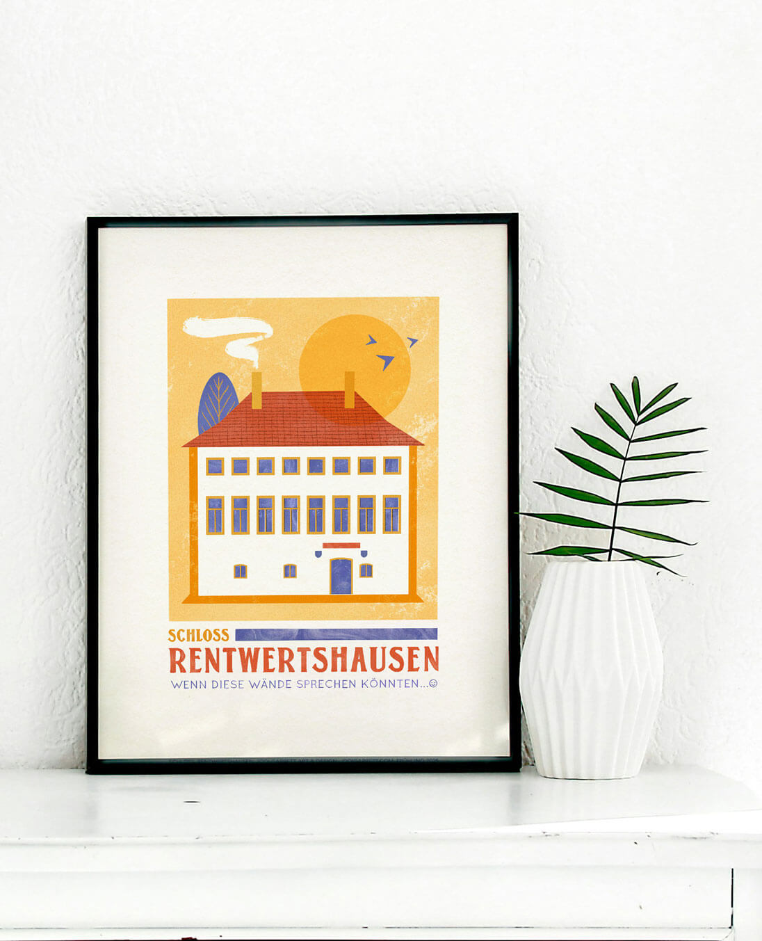 Schloss Rentwertshausen Kunstdruck – Farbenfrohe Illustration mit Spruch (15×20 cm)