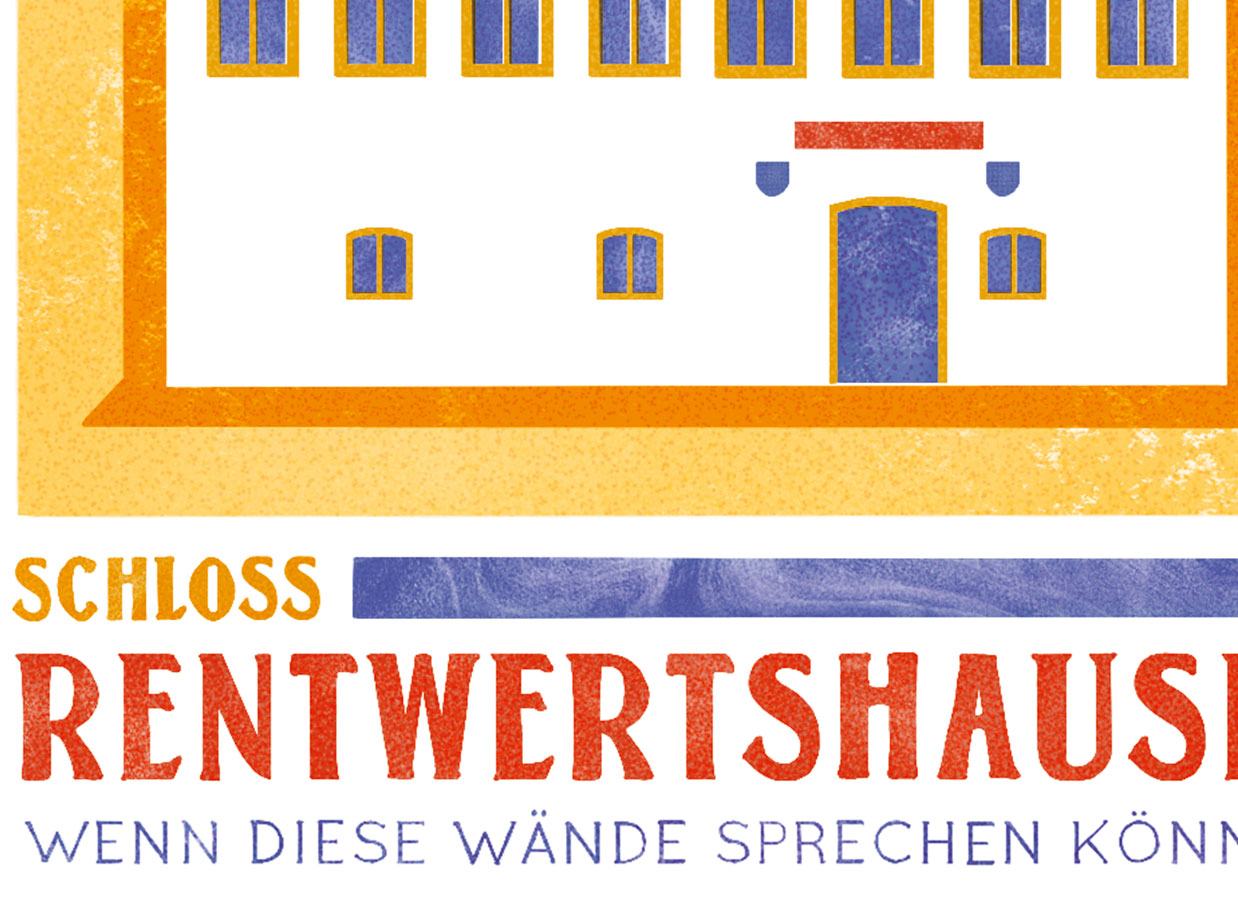 Schloss Rentwertshausen Kunstdruck – Farbenfrohe Illustration mit Spruch (15×20 cm)